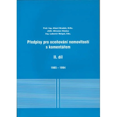 Předpisy pro oceňování nemovitostí s komentářem - díl II