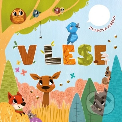 V lese - Julie Bezděková, Magdalena Takáčová ilustrátor