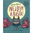 Nejdem a basta!