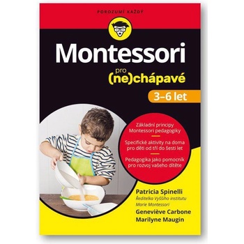 Montessori pro nechápavé 3-6 let - Spinelli Patricia