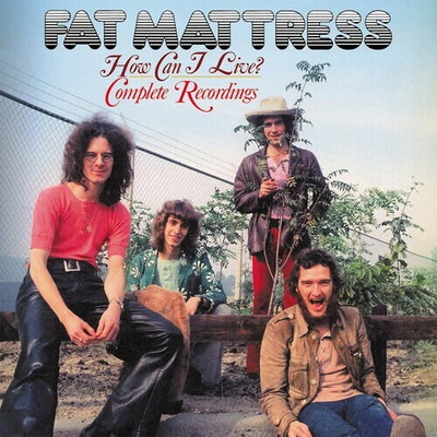 Fat Mattress - HOW CAN I LIVE? COMPLETE RECORDINGS CD