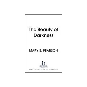 Beauty of Darkness (ISBN: 9781399701181)