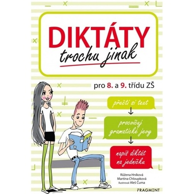 Diktáty trochu jinak pro 8. a 9. třídu ZŠ