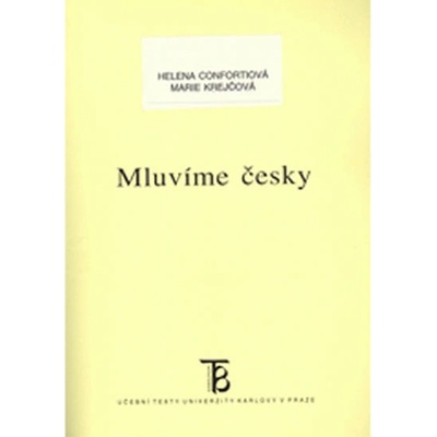 Mluvíme česky - Confortiová Helena