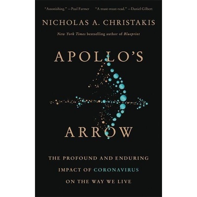 Apollo's Arrow - Nicholas A. Christakis