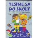 Tešíme sa do školy
