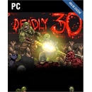 Deadly 30