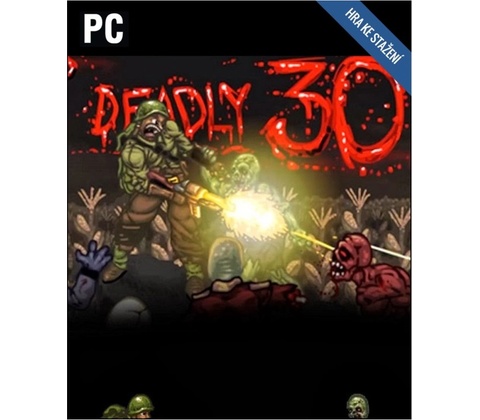 Deadly 30