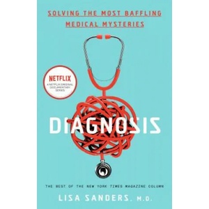 Diagnosis | Lisa Sanders (ISBN: 9780593136638)