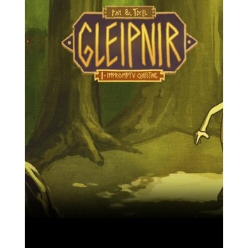 tiny and Tall: Gleipnir
