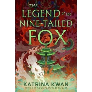 The Legend of the Nine-Tailed Fox (ISBN: 9781668051320)