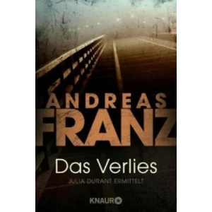 Das Verlies | Andreas Franz (ISBN: 9783426624456)