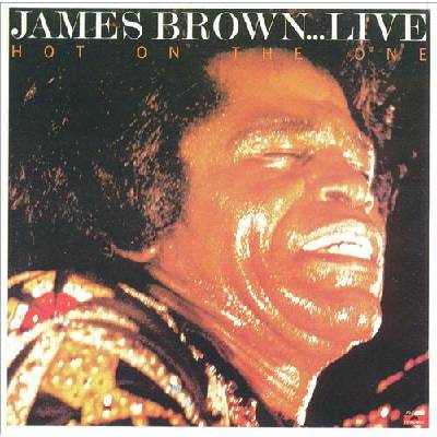 Brown James - Hot On The One / Live CD