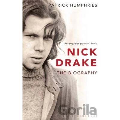 Nick Drake : The Biography - Patrick Humphries