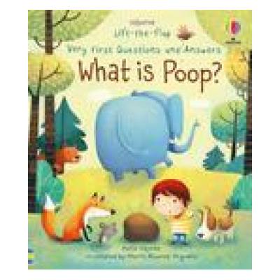 Very First Questions and Answers What Is Poop? | Marta Alvarez Miguens