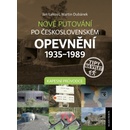 Nové putování po československém opevnění 1935–1989