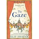 Elif Shafak - Gaze