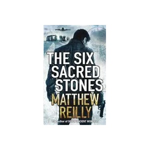 Six Sacred Stones | Matthew Reilly (ISBN: 9780330525572)