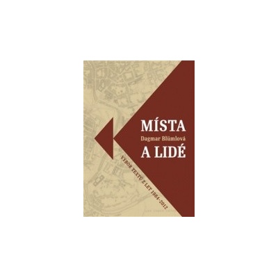 Místa a lidé - Dagmar Blümlová
