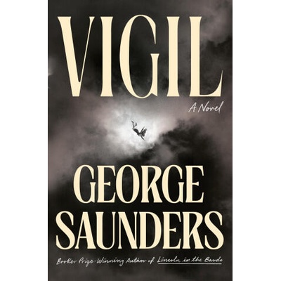 Vigil | SAUNDERS GEORGE