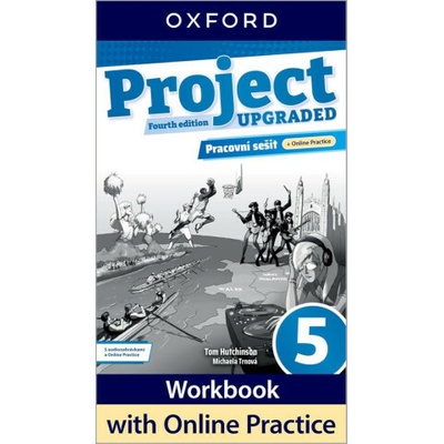 Project Fourth Edition Upgraded edition 5 Pracovní sešit s Online Practice - Tom Hutchinson