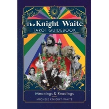 The Knight-Waite Tarot Guidebook