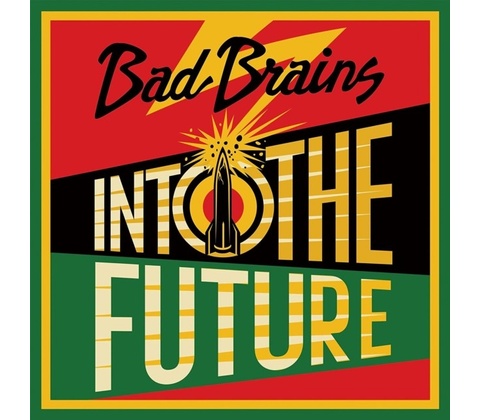 Into the Future - Bad Brains LP
