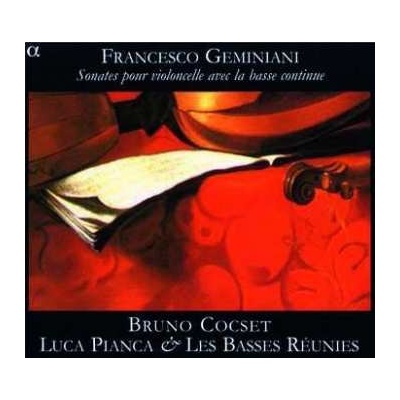 Francesco Geminiani - Sonates Pour Violoncelle Avec La Basse Continue CD