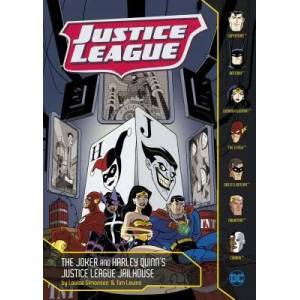 The Joker and Harley Quinn's Justice League Jailhouse | Louise Simonson, Tim Levins (ISBN: 9781496559876)