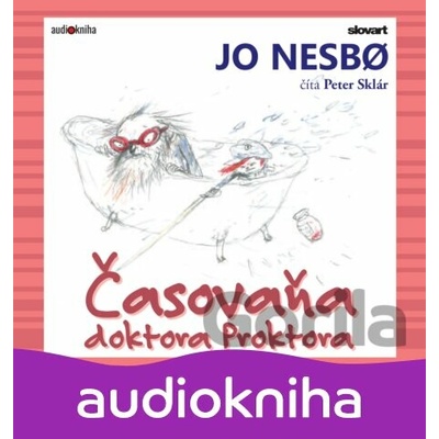 Časovaňa doktora Proktora - Jo Nesbo