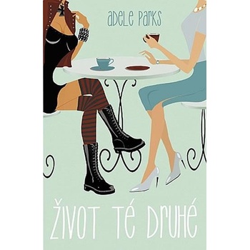 Život té druhé