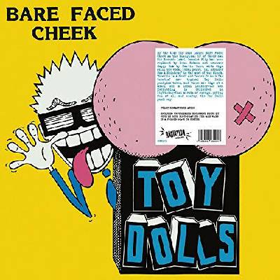 Toy Dolls - Bare Faced Cheek Vinyl Colored LP