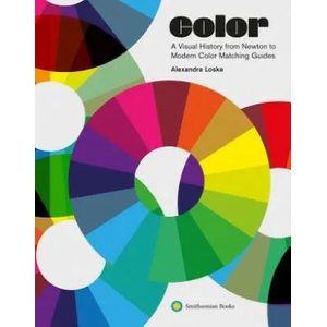 Color: A Visual History from Newton to Modern Color Matching Guides (ISBN: 9781588346575)
