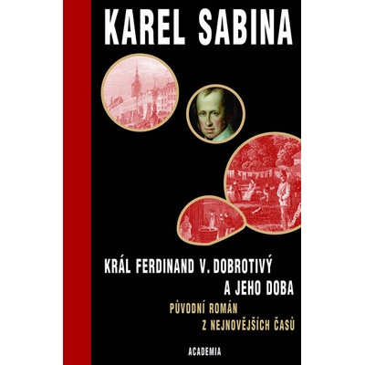 Král Ferdinand V. Dobrotivý - Karel Sabina