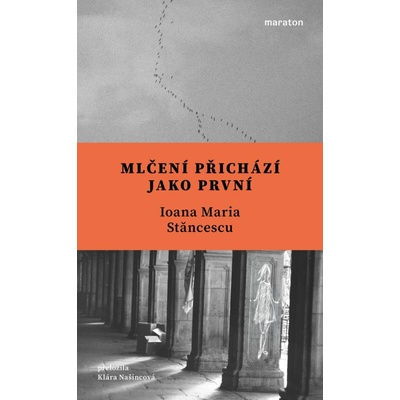 Mlčení přichází jako první