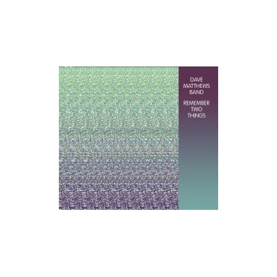MATTHEWS DAVE BAND - Remember Two Things Remastered Digisleeve CD