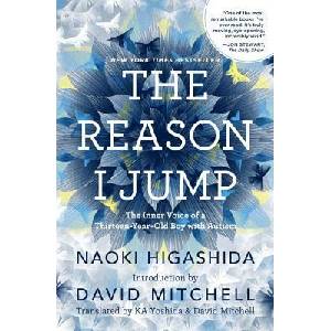 Reason I Jump | Naoki Higashida (ISBN: 9780812994865)