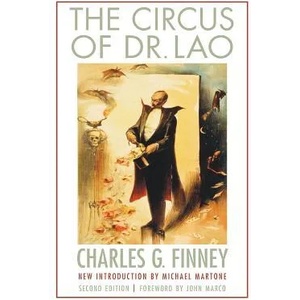 Circus of Dr. Lao | Charles G Finney (2011)