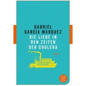 Die Liebe in den Zeiten der Cholera | Gabriel Garcia Marquez, Dagmar Ploetz (ISBN: 9783596907083)