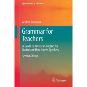 Grammar for Teachers | Andrea DeCapua (ISBN: 9783319339146)