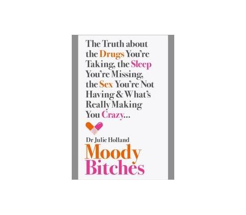 Moody Bitches
