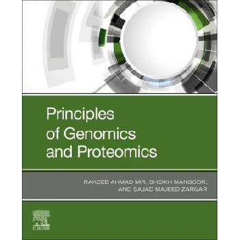 Principles of Genomics and Proteomics | Rakeeb Ahmad Mir, Sheikh Mansoor, Sajad Zargar