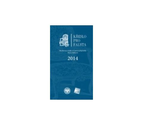 Křeslo pro Fausta 2014