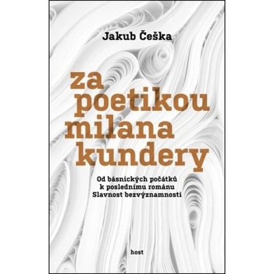 Za poetikou Milana Kundery