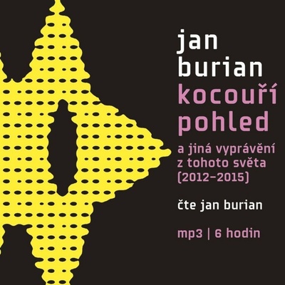 Kocouří pohled - Burian Jan