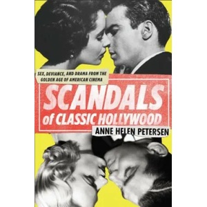 Scandals of Classic Hollywood | Anne Helen Petersen (ISBN: 9780142180679)