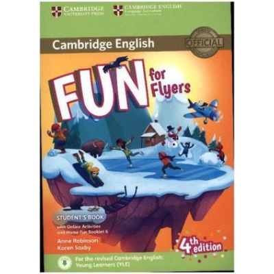 Fun for Flyers. Student's Book with Home Fun Booklet and online activities. 4th EditionPaperback