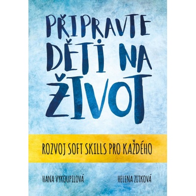 Připravte děti na život