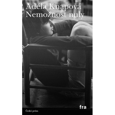 Nemožnost nuly - Adéla Knapová