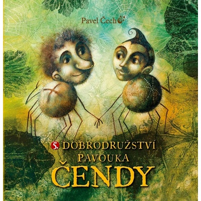 Dobrodružství pavouka Čendy 5., 1. vydání